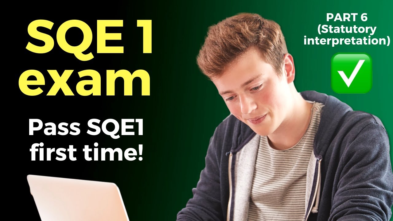 SQE exam example question: can you answer it? (2021) 🧑&zwj;🎓📚 Part 6 - Statutory interpretation