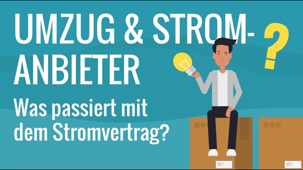 Umzug & Stromanbieter: Was passiert mit dem Stromvertrag? | cheapenergy24