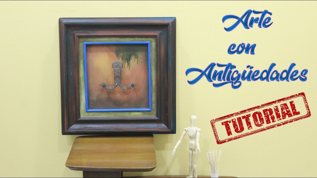 Cómo hacer un Cuadro con Antigüedades / Arte con Diego DIY