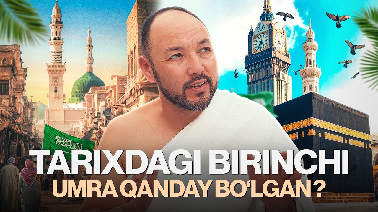 Umra. Madina va Makka ziyorati