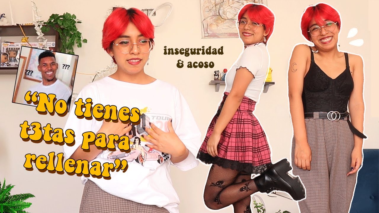 probando outfits que me daban inseguridad
