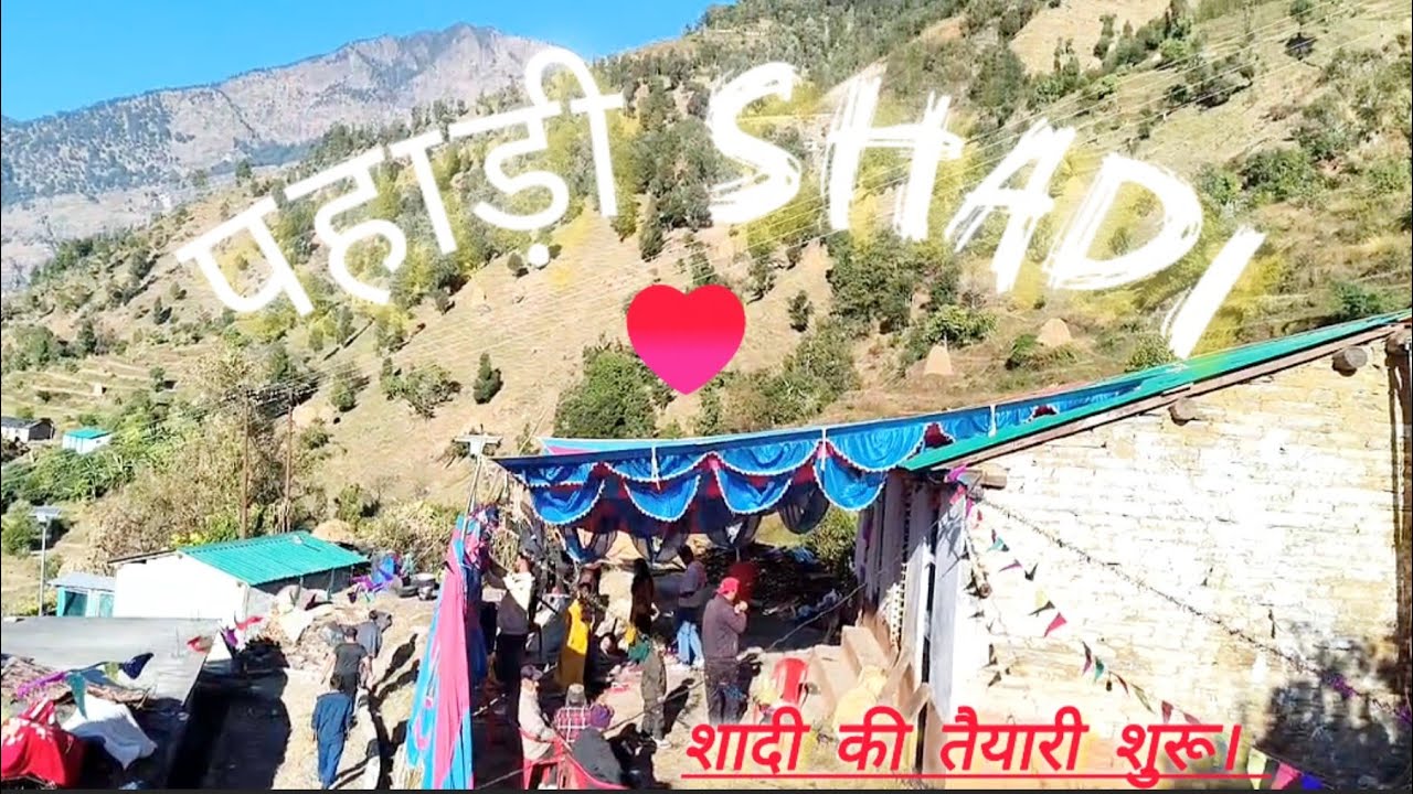 Shadi ki tayari shuru ll pahadi shadi ll deepapawarvlogs 