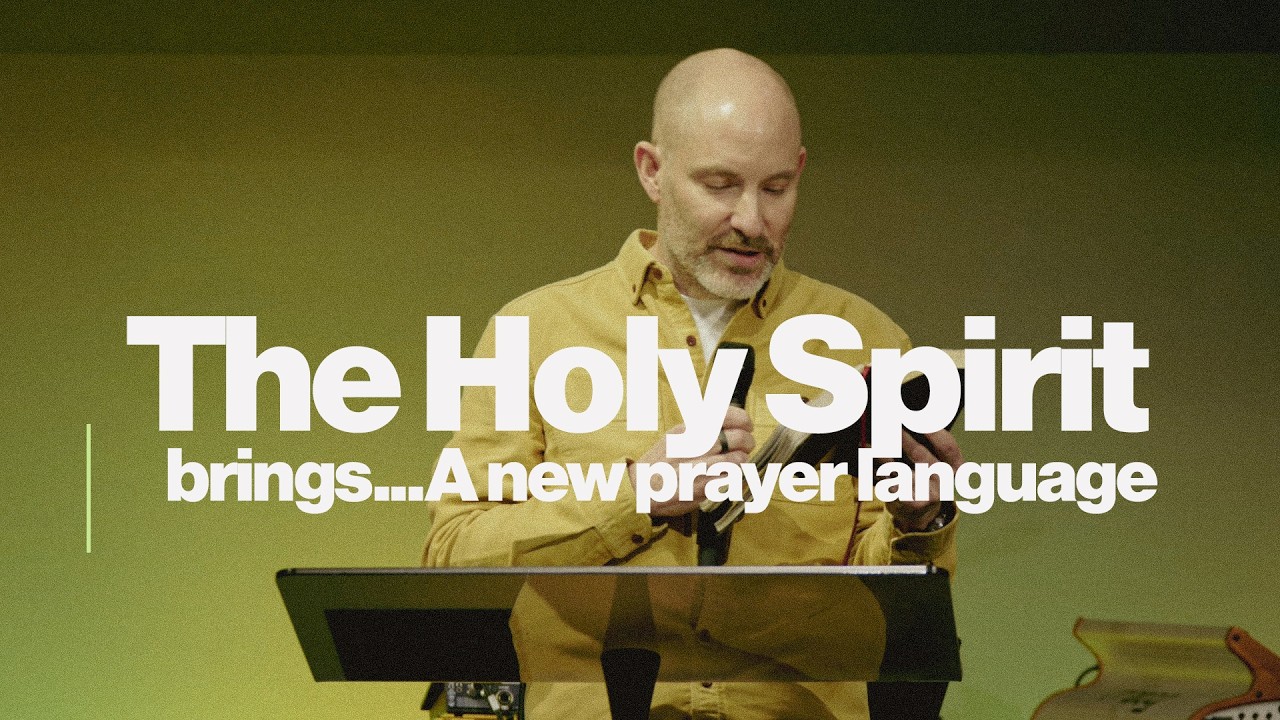 The Holy Spirit brings...A new prayer language