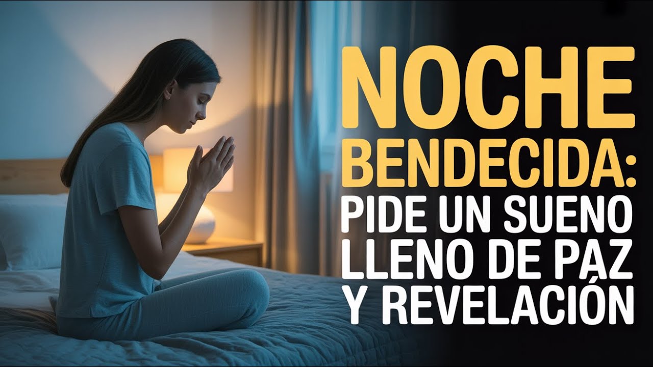 Oración Sagrada para una Noche Bendecida: Conciliando Sueños Transformadores y Revelados