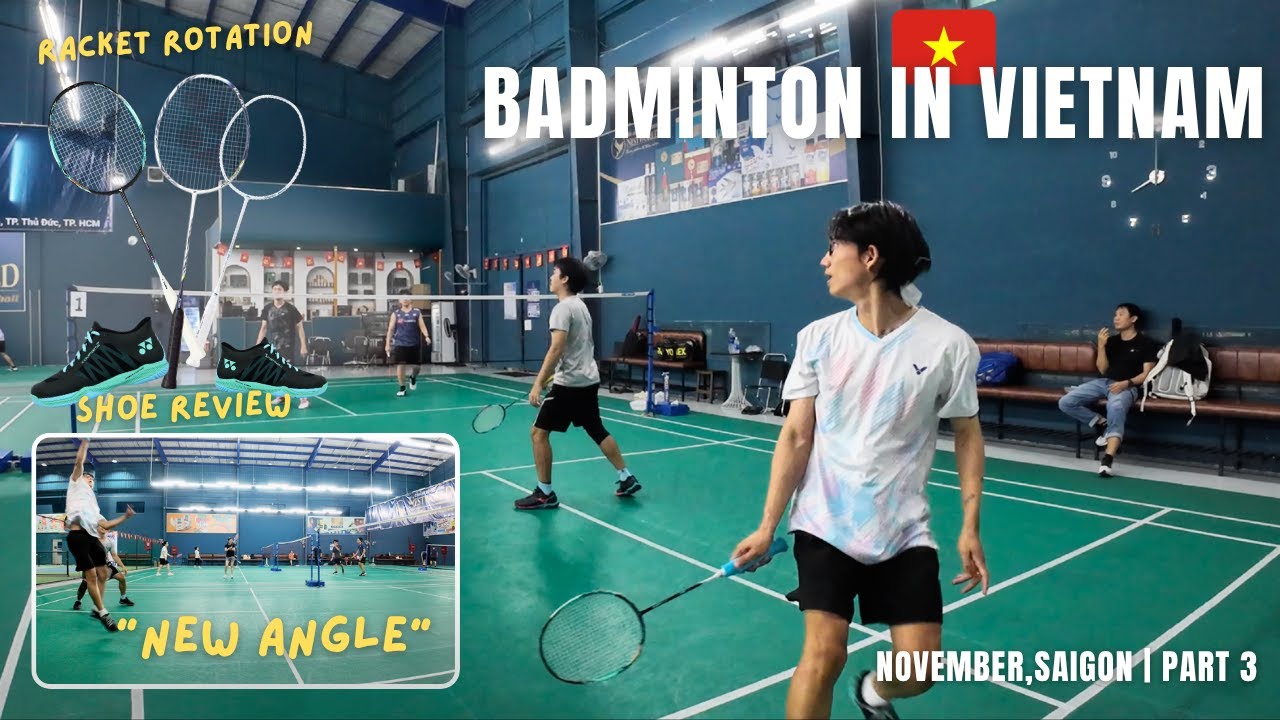 badminton with locals in Ho Chi Minh City 🏸🇻🇳  (part 2)