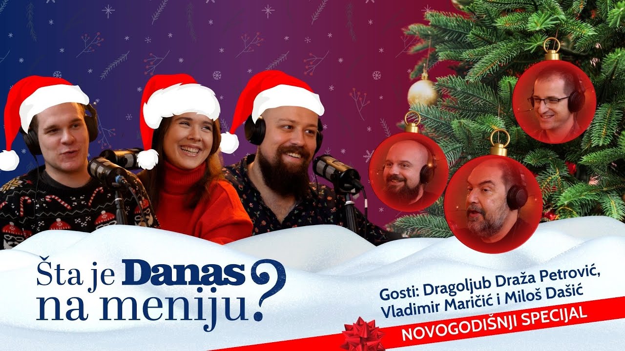🎄Novogodišnji specijal sa Mimijem, Dražom i Vladom🎄| Šta je Danas na meniju? | Danas podkast