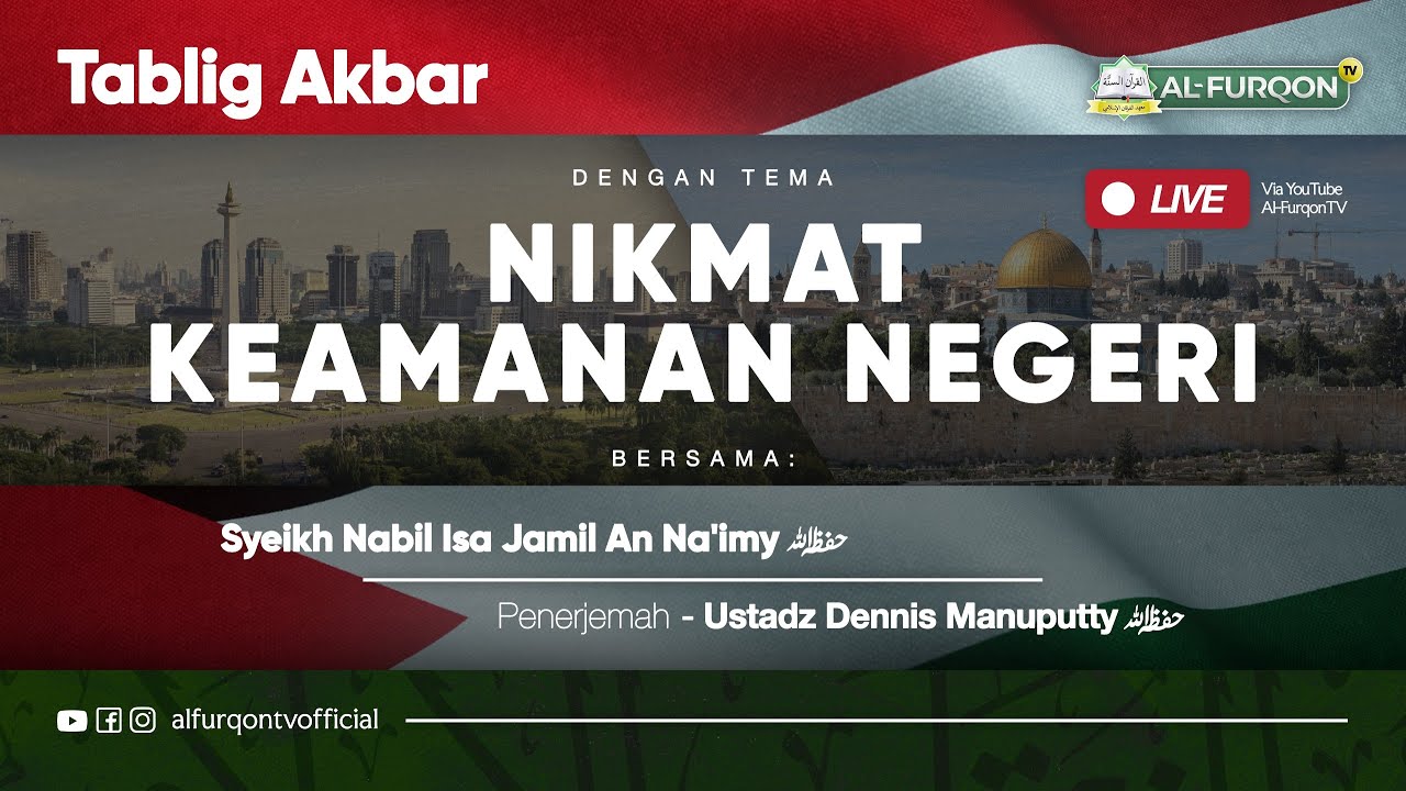 TABLIGH AKBAR | NIKMAT KEAMANAN NEGERI | Syeikh Nabil Isa Jamil An-na'imy