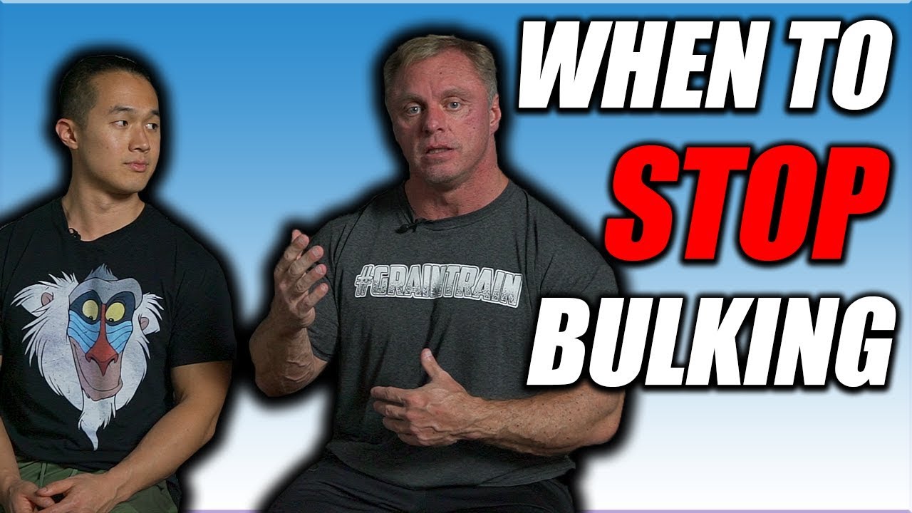 When Should You Stop Bulking