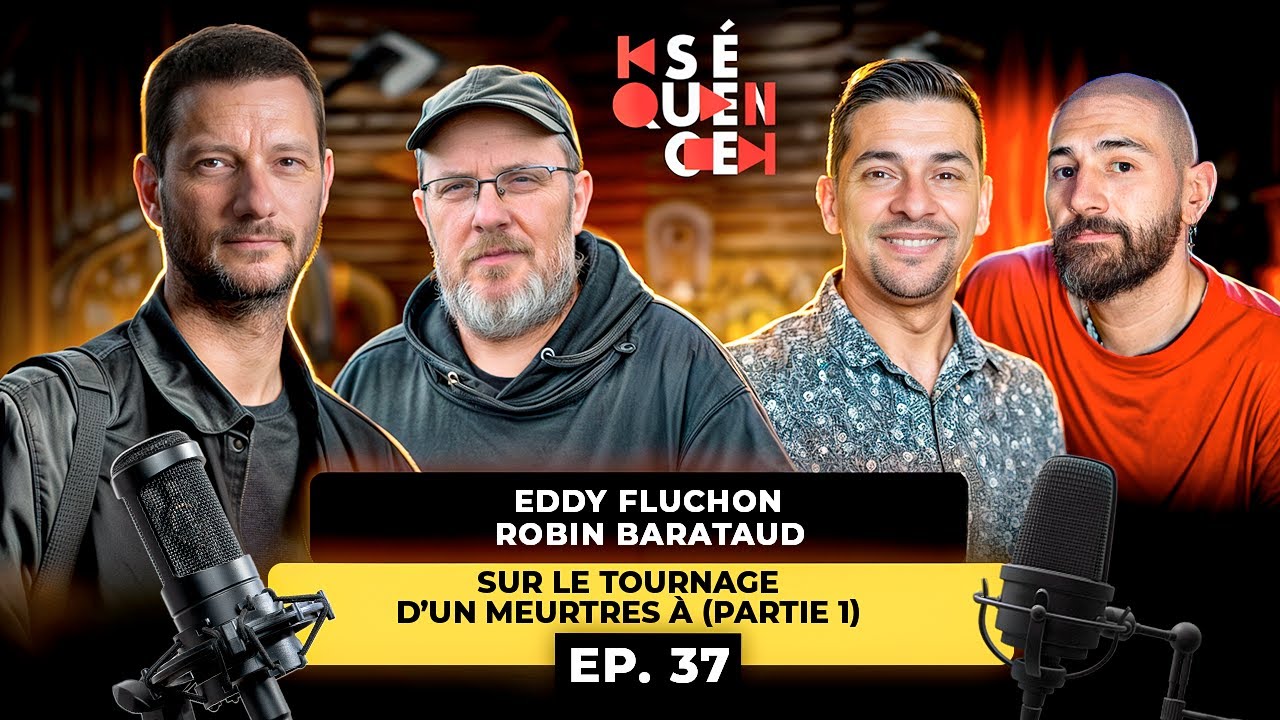 SÉQUENCE 37 – EDDY FLUCHON & ROBIN BARATAUD : AU CŒUR DE “MEURTRES À”