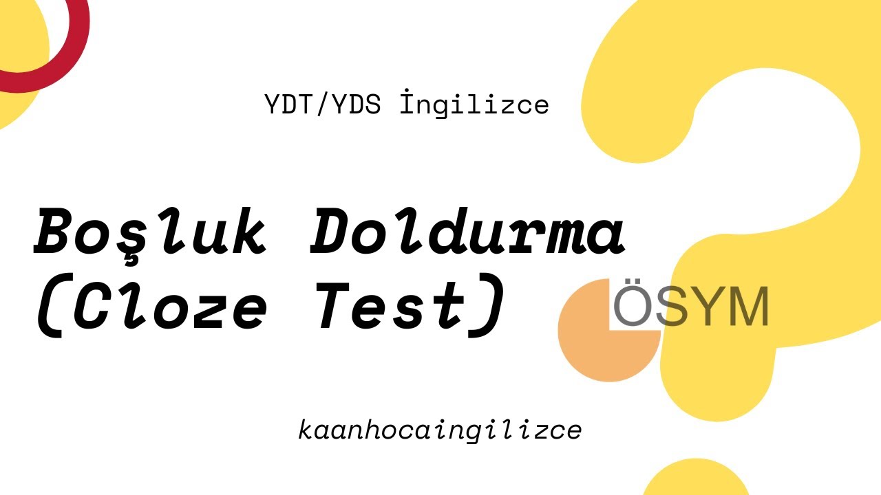 YDT ve YDS'de En Çok Tuzağa Düşüren Soru: Cloze Test | İki Çıkmış Soru