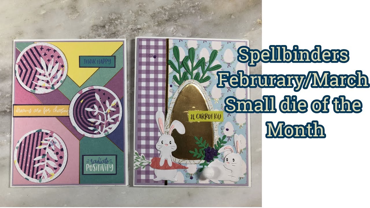 Spellbinders February and March Small die of the month