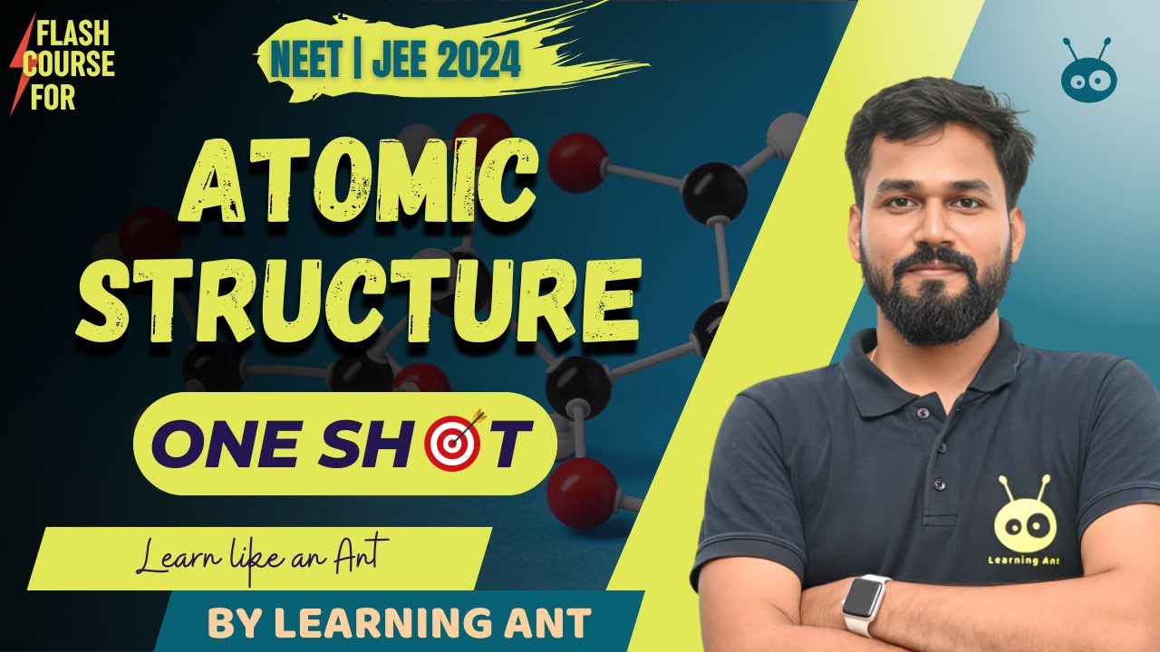 Atomic Stucture | Physical Chemistry | One Shot Video | NEET JEE CBSE | Crash Course