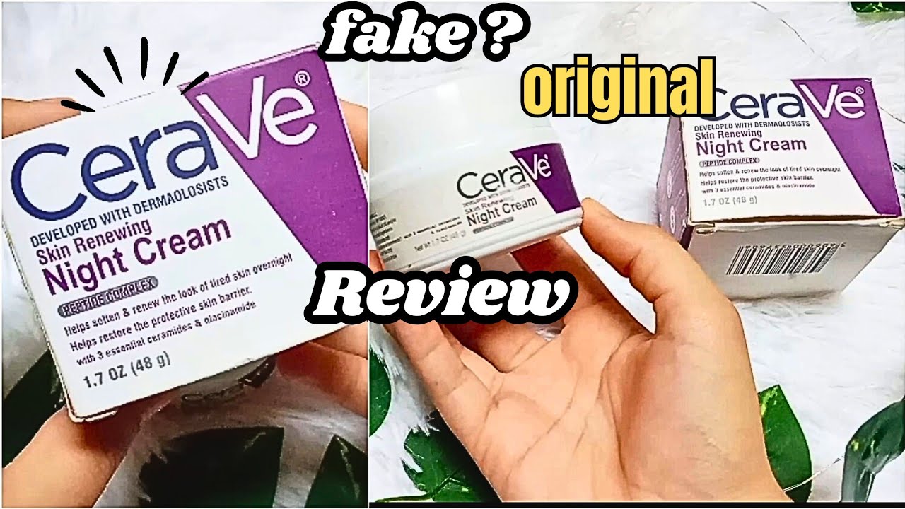 CeraVe night cream review || CeraVe moisturizing cream || CeraVe skincare original or fake?
