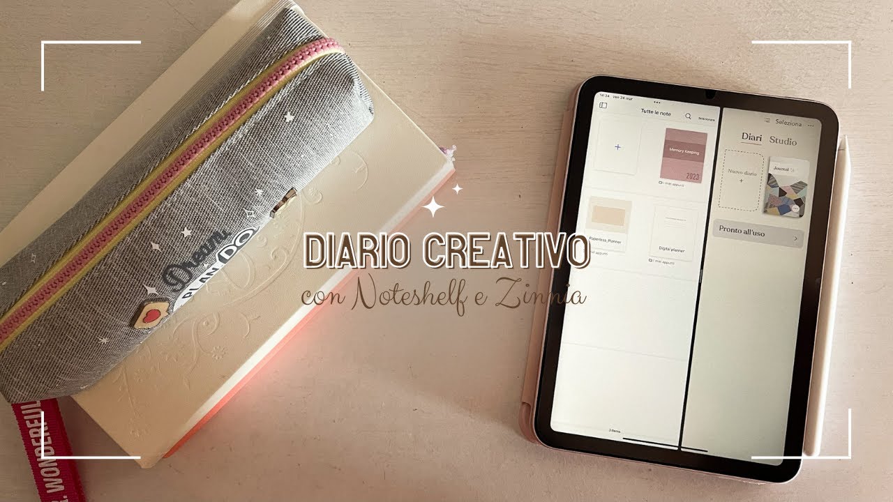 Diario digitale creativo ✨ NOTESHELF e ZINNIA