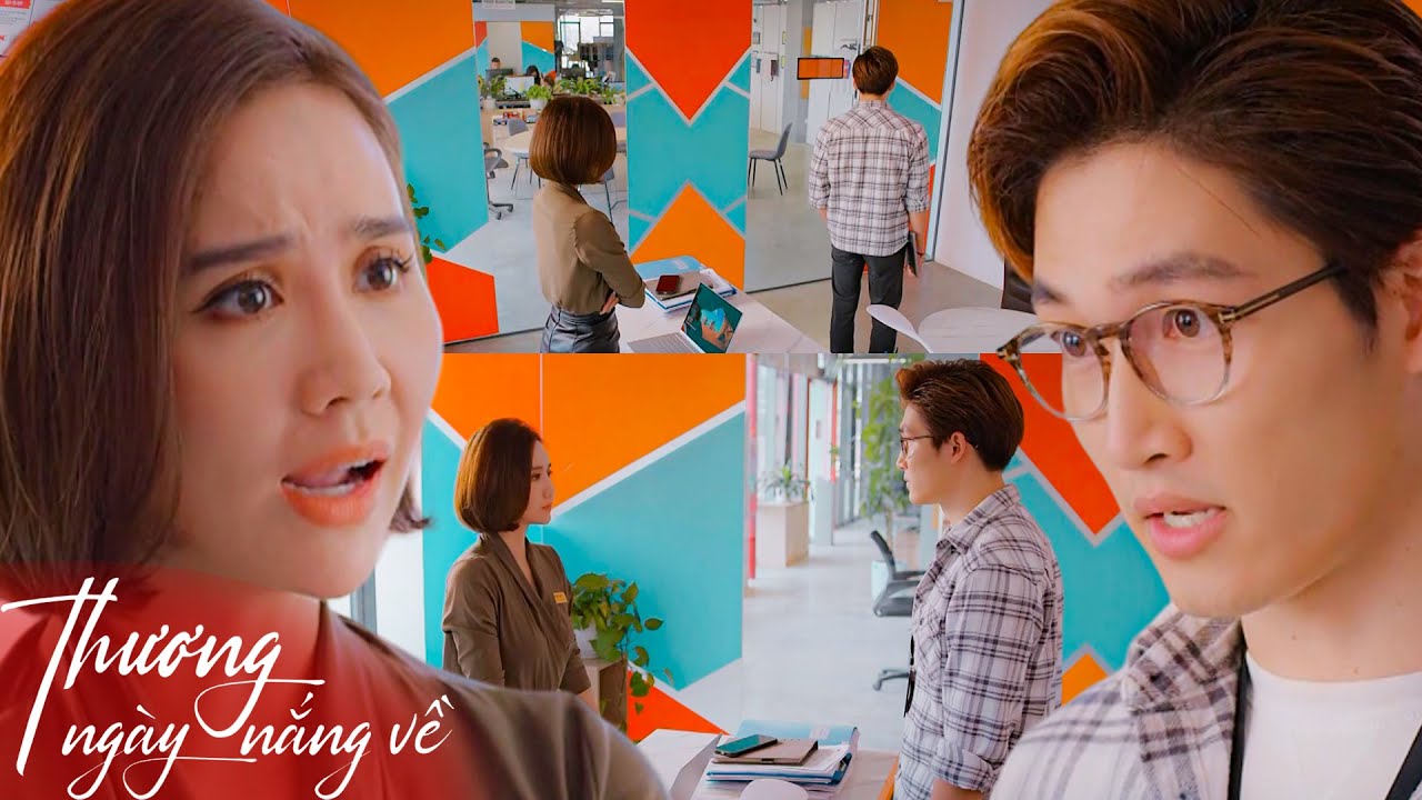 Thương Ngày Nắng Về | Trai trẻ tự ái khi bị chị đẹo gọi là 