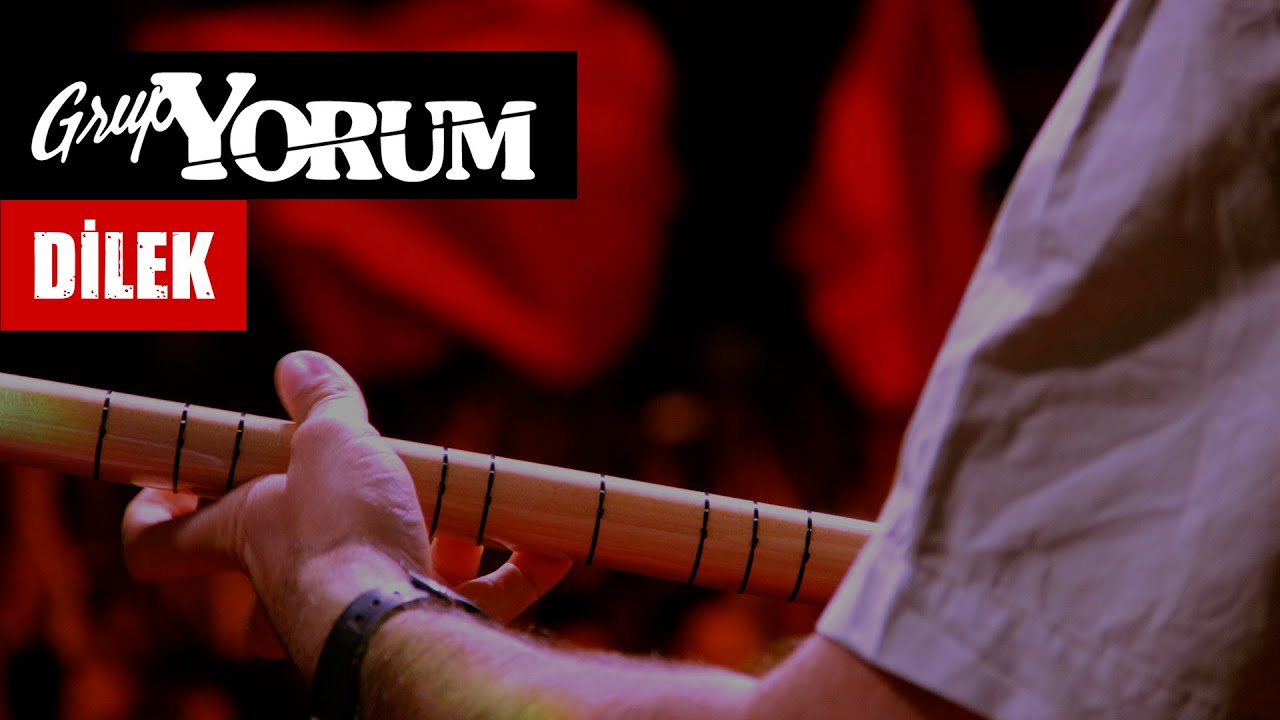 Grup Yorum - Dilek