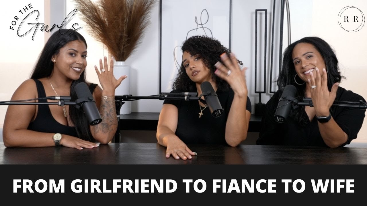 Transition From Girlfriend to Fiance to Wife - FTG