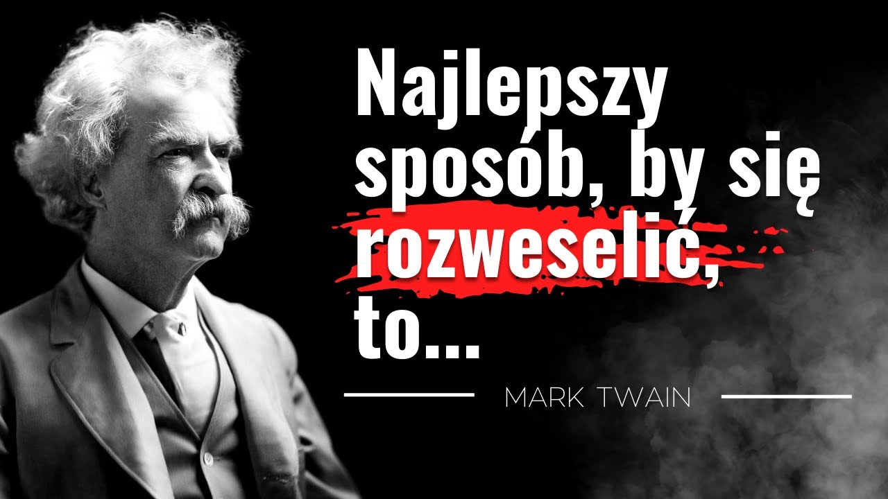 MĄDRE i ZABAWNE 😂cytaty. Taki styl ma tylko on-  MARK TWAIN❗ "Nie kłóć się z głupimi ludźmi, bo..."🖋