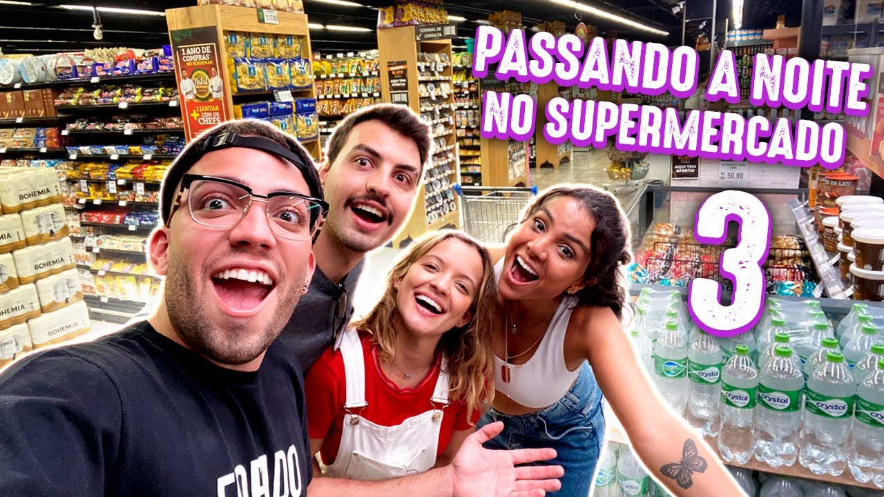 PASSAMOS UMA NOITE NO SUPERMERCADO 3!!!
