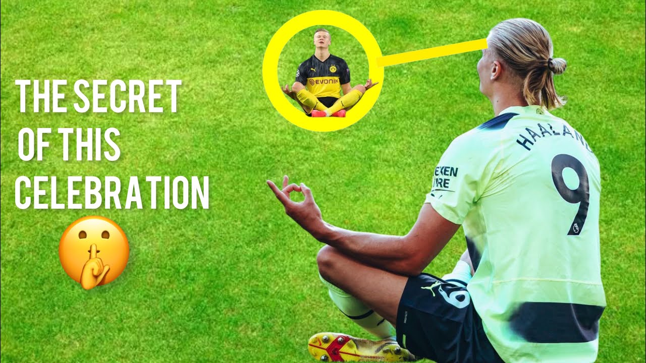 Haaland explain how he came up with meditation celebration🧘&zwj;♂️