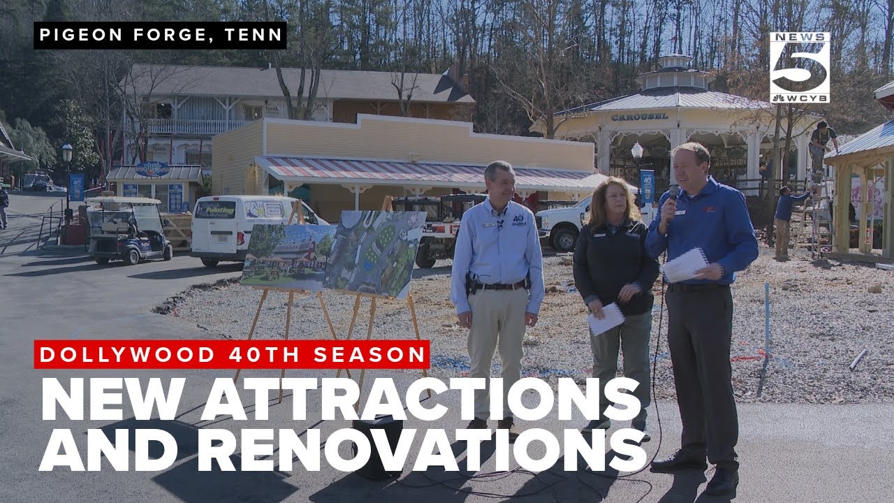 Dollywood gears up for 40th season with major renovations and new attractions