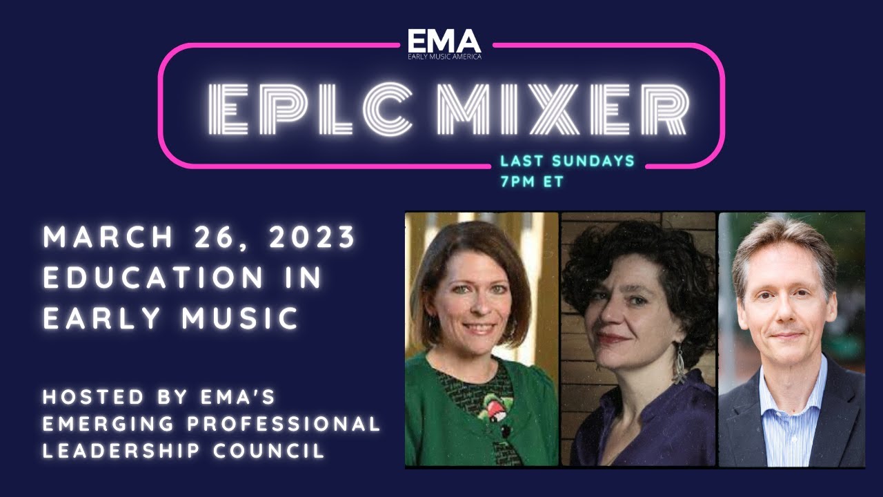 EPLC Mixer: Education in Early Music