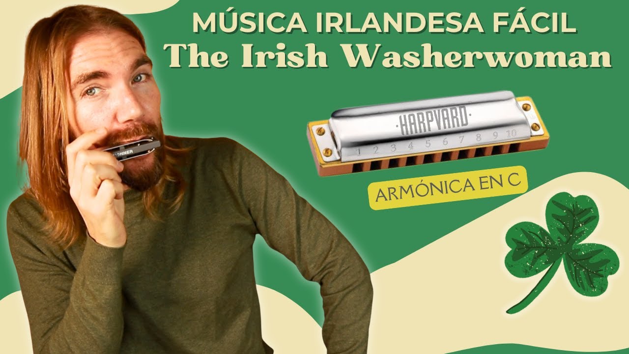 🍀 MÚSICA IRLANDESA FÁCIL PASO A PASO | THE IRISH WASHERWOMAN – TOCA CONMIGO (ARMÓNICA EN C)