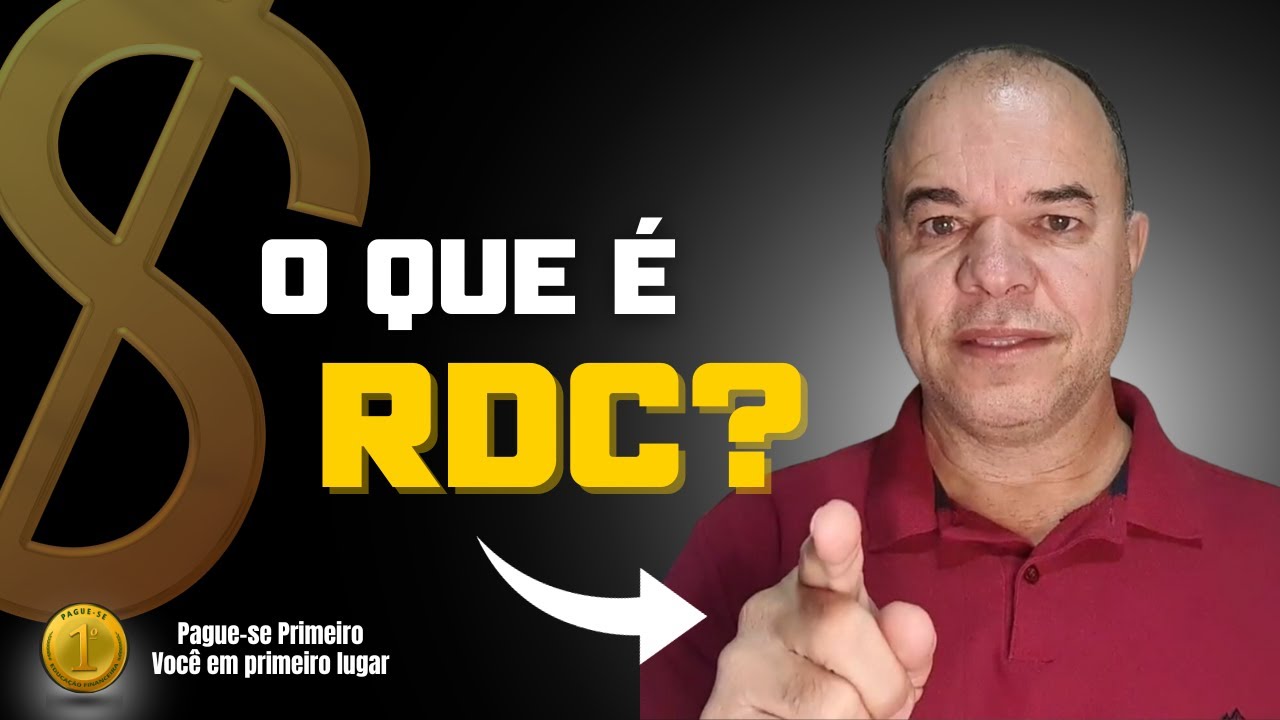 O que &eacute; RDC, como &eacute; a rentabilidade e quais s&atilde;o as vantagens?