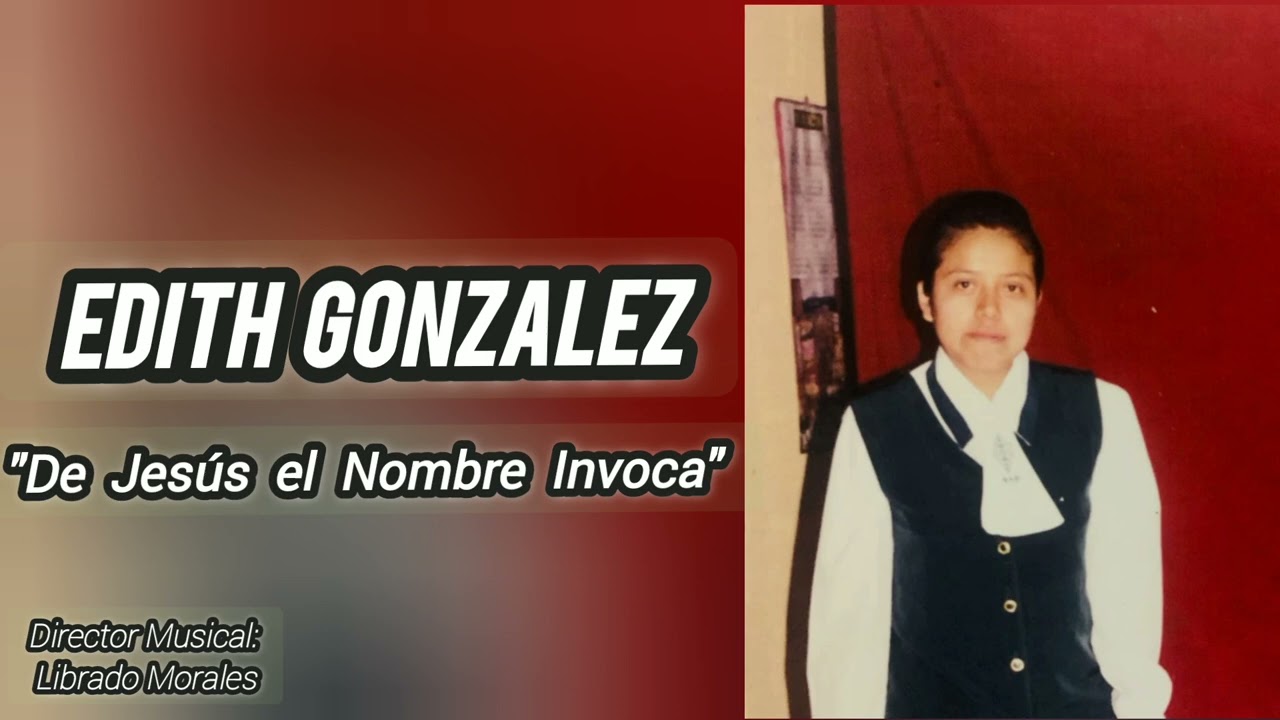 Edith Gonzalez                                 