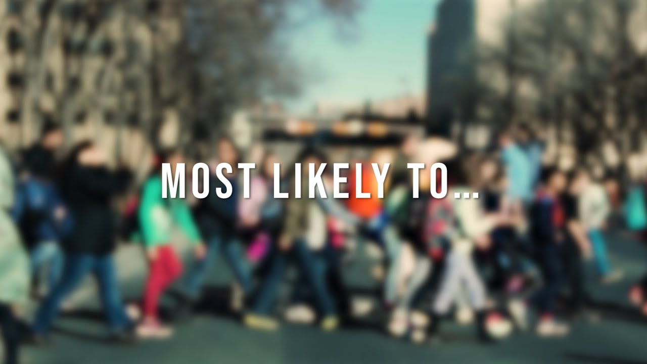 Most Likely To - TRAILER