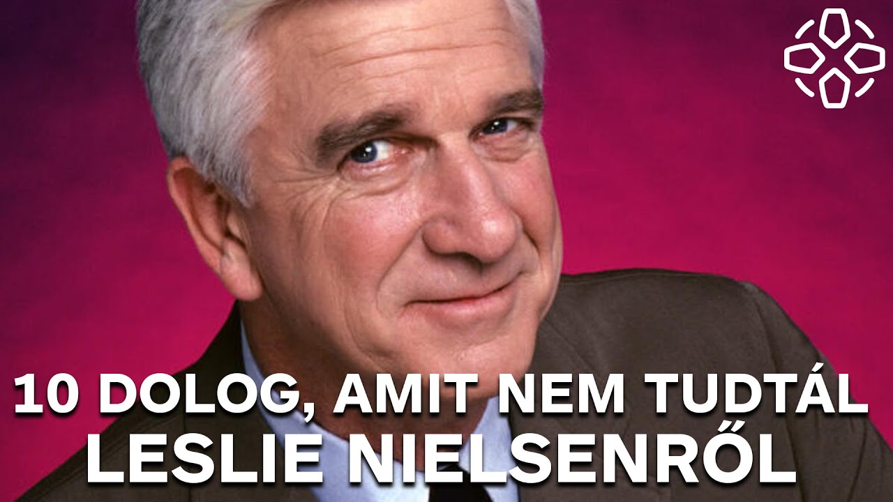 10 dolog, amit nem tudtál Leslie Nielsenről