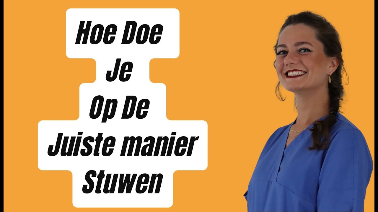 Hoe Doe Je Op De Juiste Manier Stuwen