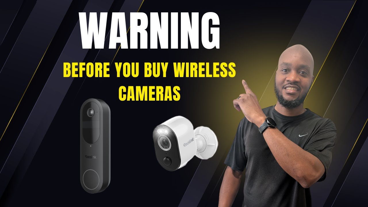 WARNING: Before You Buy Wireless Cameras