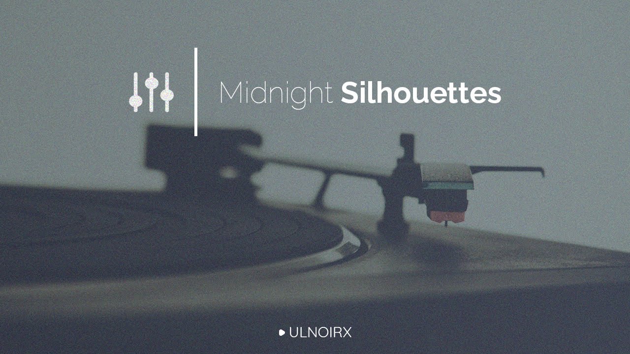 ULNOIRX - Midnight Silhouettes | Quiet Downtempo Jazz Background for Work  / Jazz Noir / Ambient