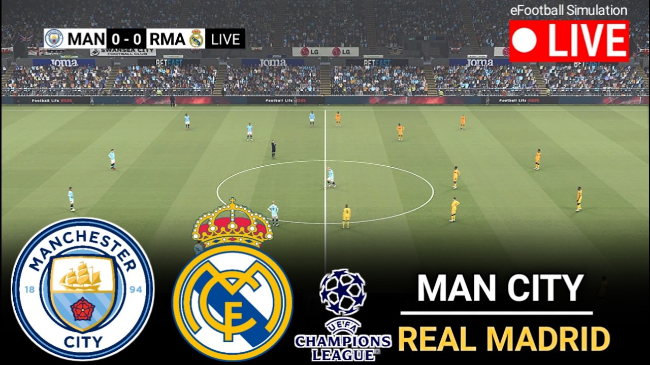 🔴LIVE- Man City vs Real Madrid l Uefa Champions League 2026 l eFootball Pes 21 Game Video Simulation