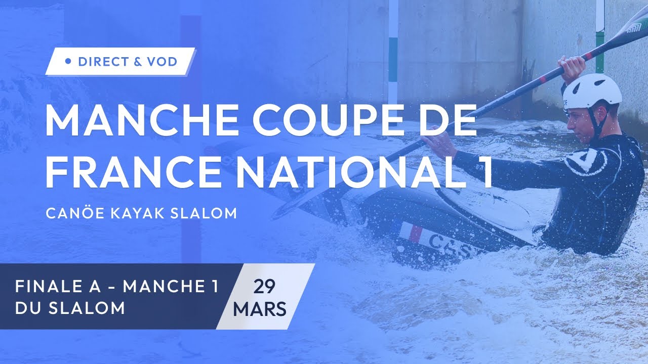Finale A - MANCHE 1 - Manche Coupe de France- Cesson-Sévigné