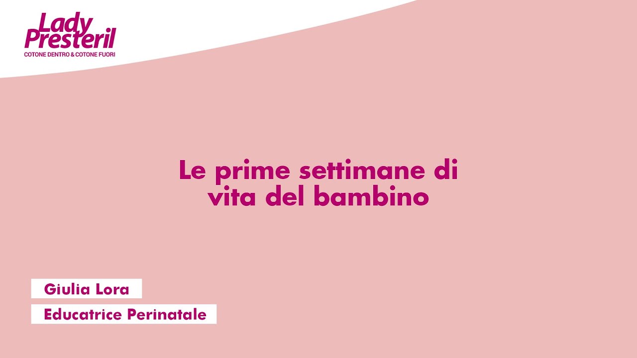 Le prime settimane di vita del bambino