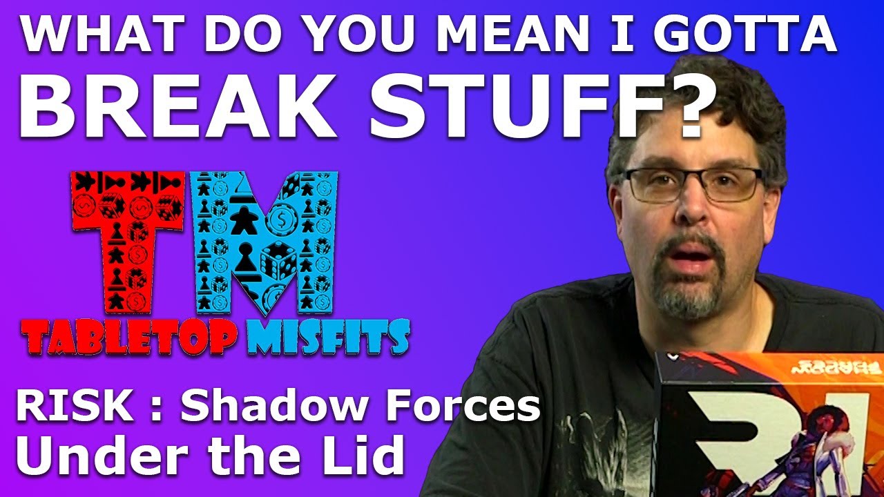 Do you want to break stuff? Have fun with Risk : Shadow Forces