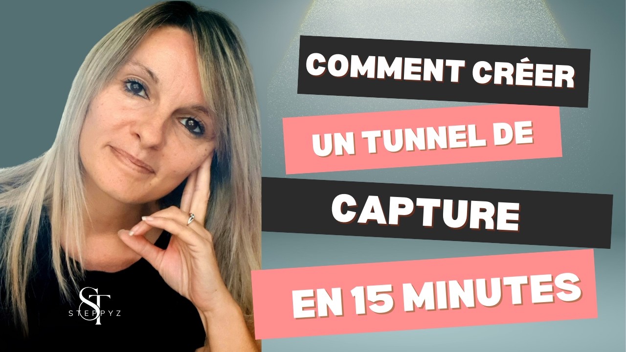 Comment créer un TUNNEL de capture d'emails EN 15 MINUTES avec Steppyz [Le guide complet]