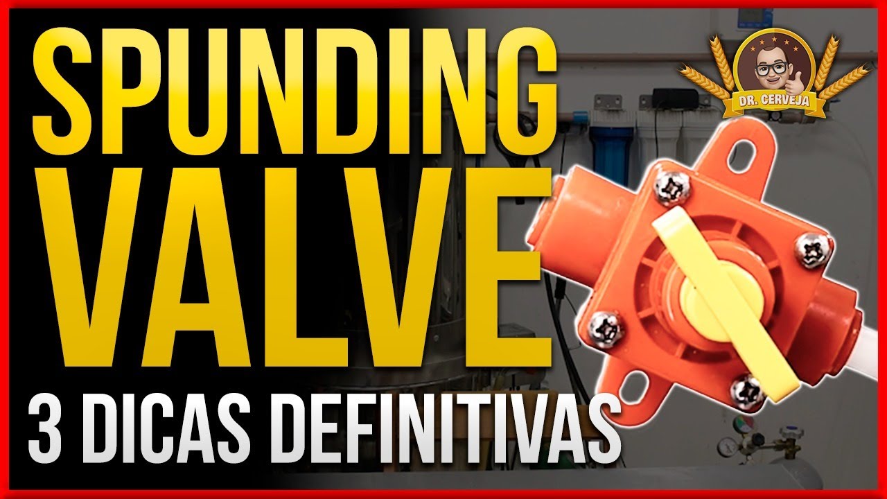 Dr. Cerveja -Ep. 109 - Spunding Valve: O que é? Pra que serve? Como regular? Fermentação sob pressão