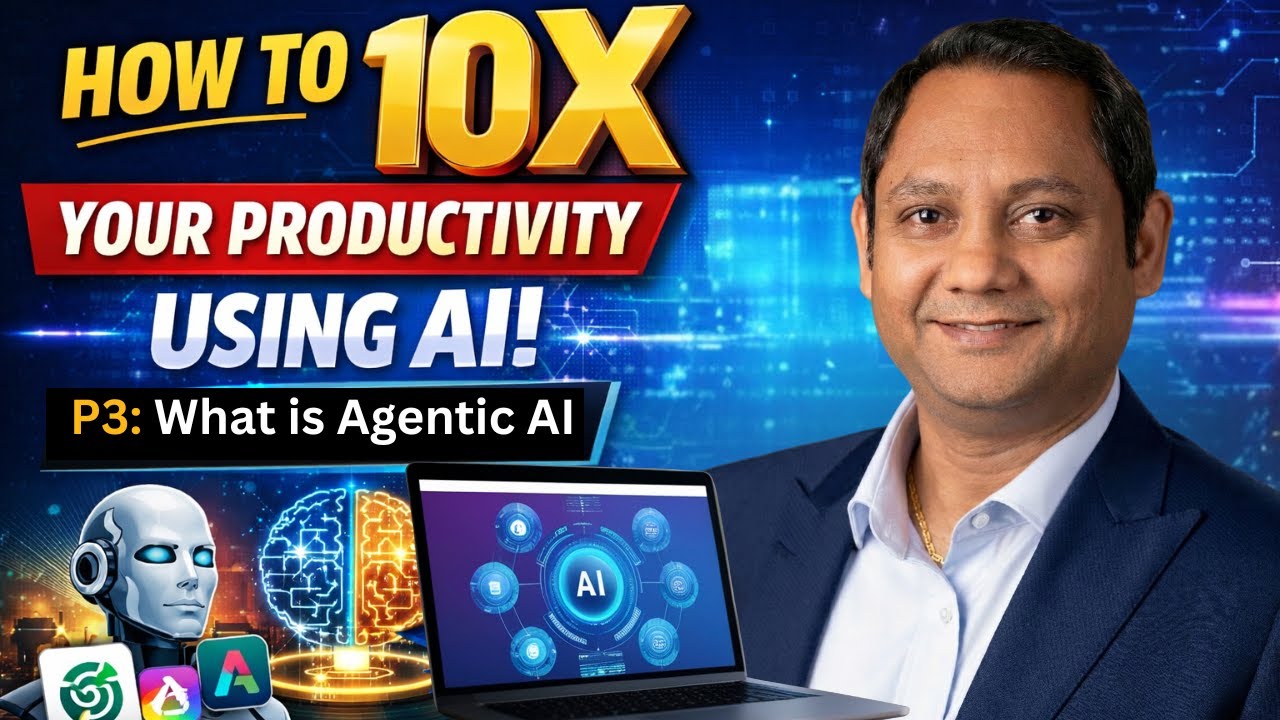Stop Working Hard - Use AI! (Part 3) Agentic AI? | 10X | एआई सीखो, समय बचाओ! (भाग 3) एजेंटिक एआई