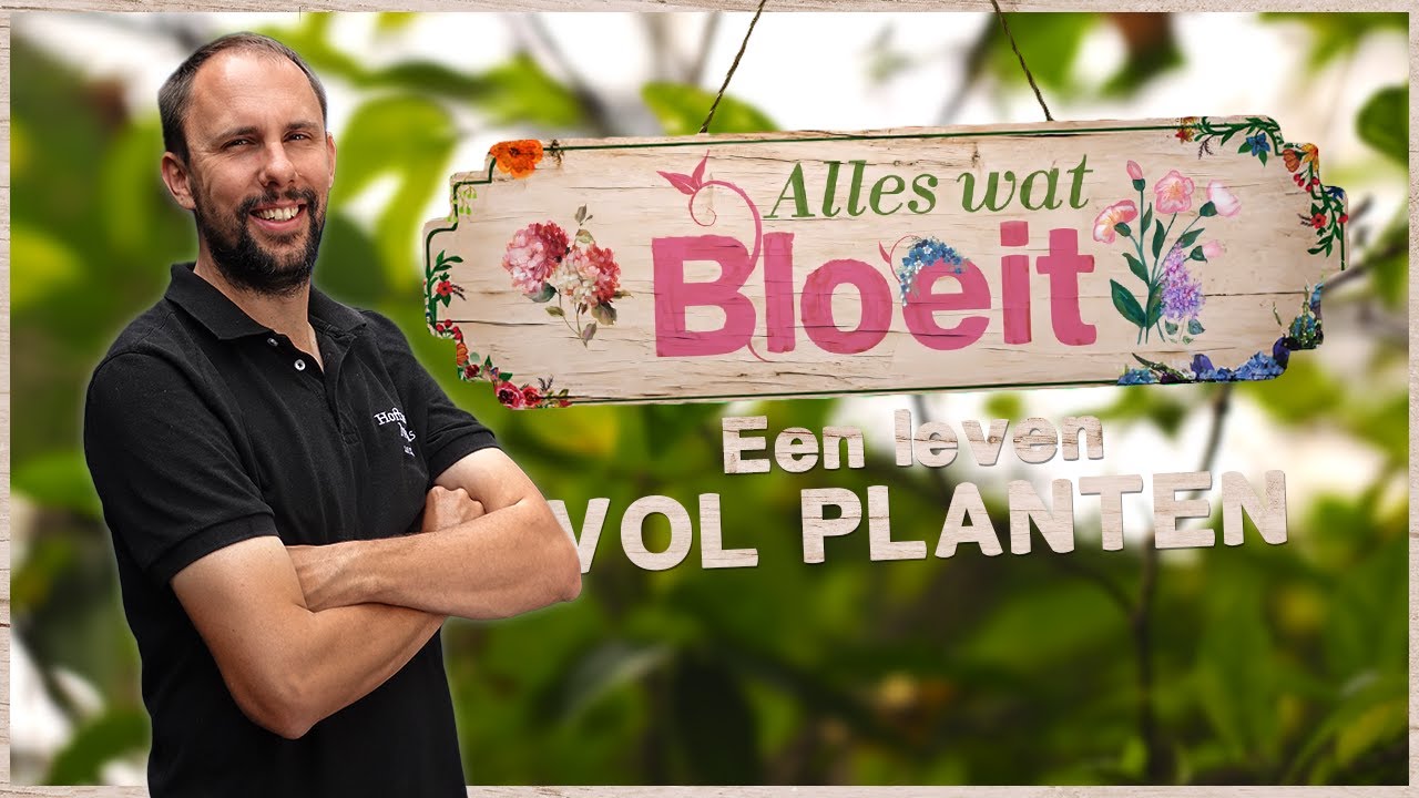 Een leven vol planten | Alles Wat Bloeit