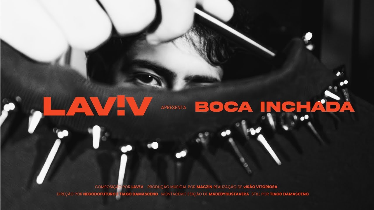 LAV!V -  BOCA INCHADA (Video Oficial)