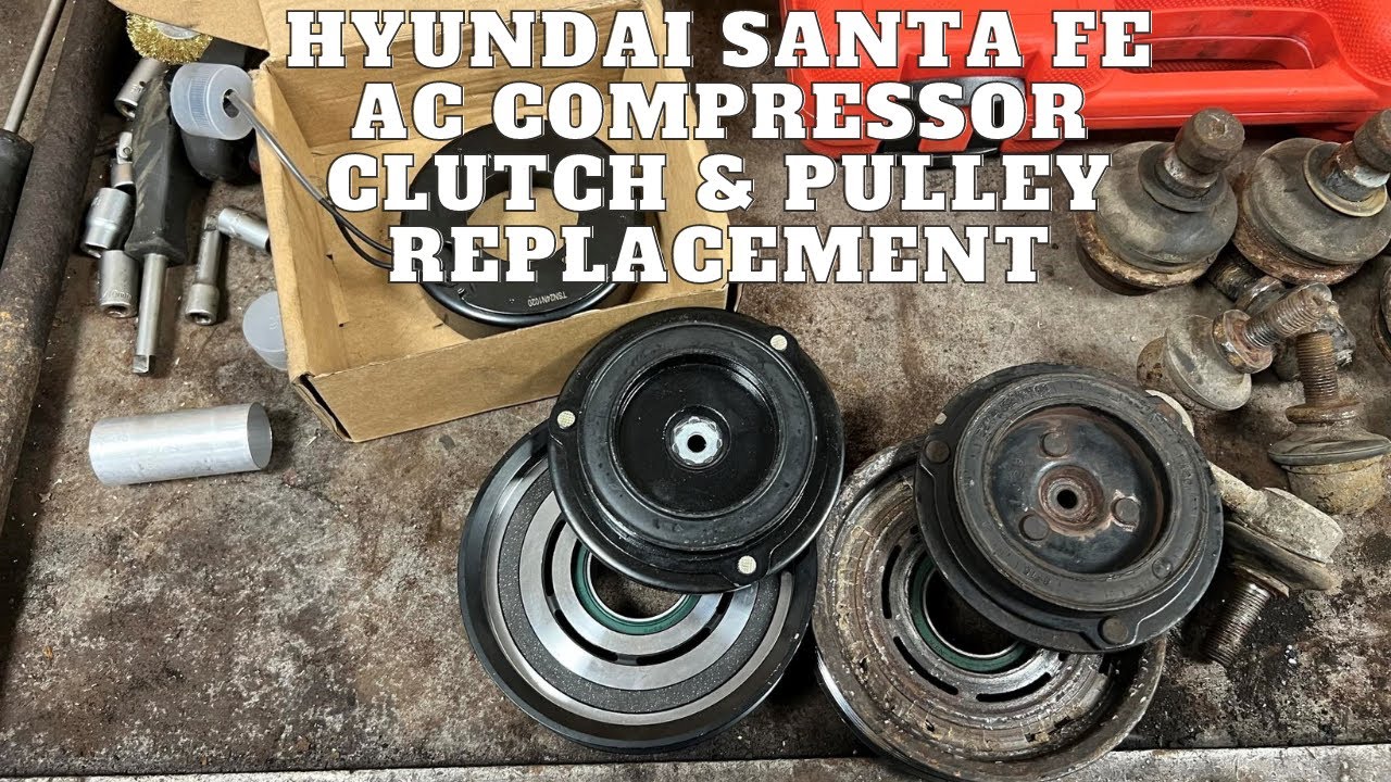 Hyundai Santa Fe Ac Compressor Clutch & Pulley Replacement