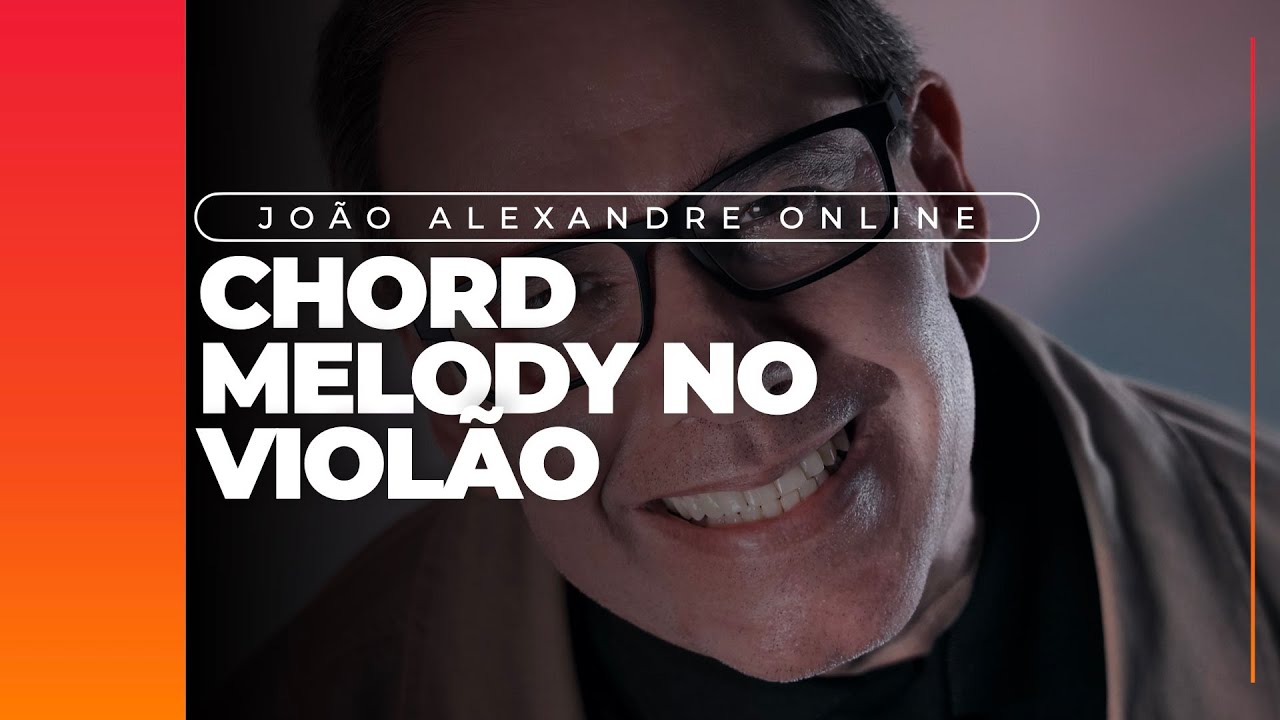 Joao Alexandre - Chord melody no violão