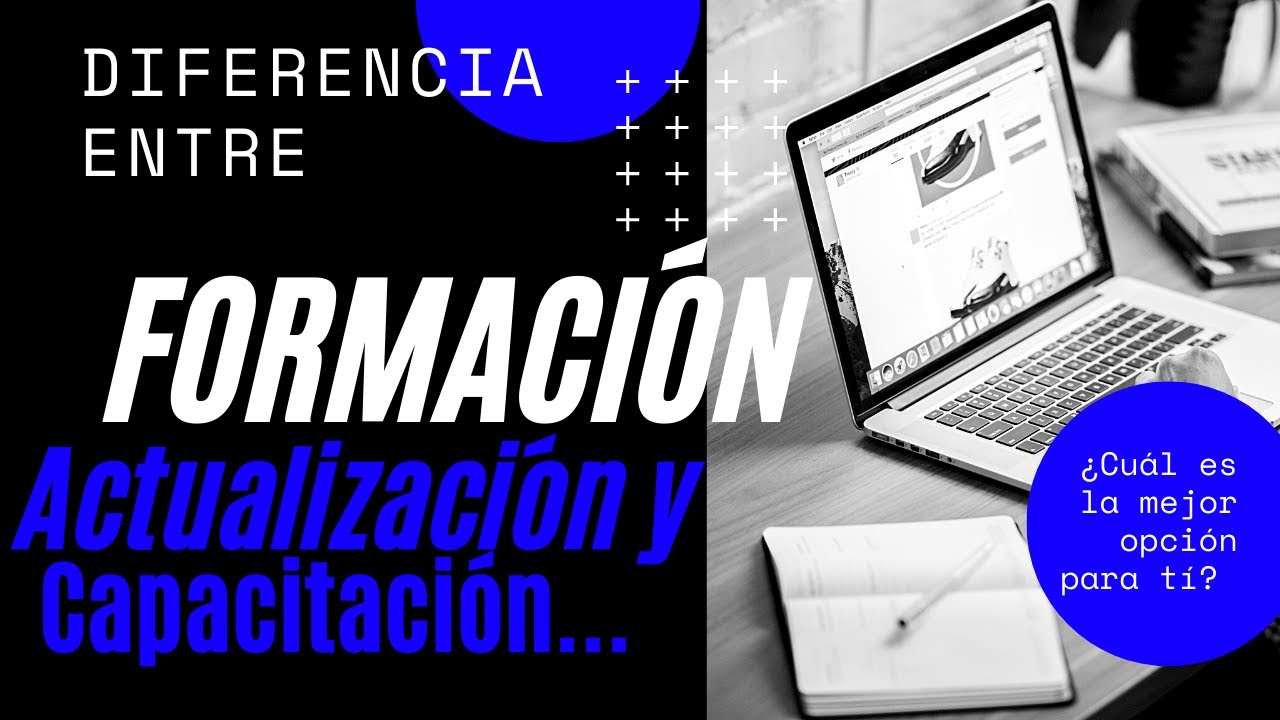 Diferencia entre capacitaci&oacute;n, actualizaci&oacute;n y formaci&oacute;n docente