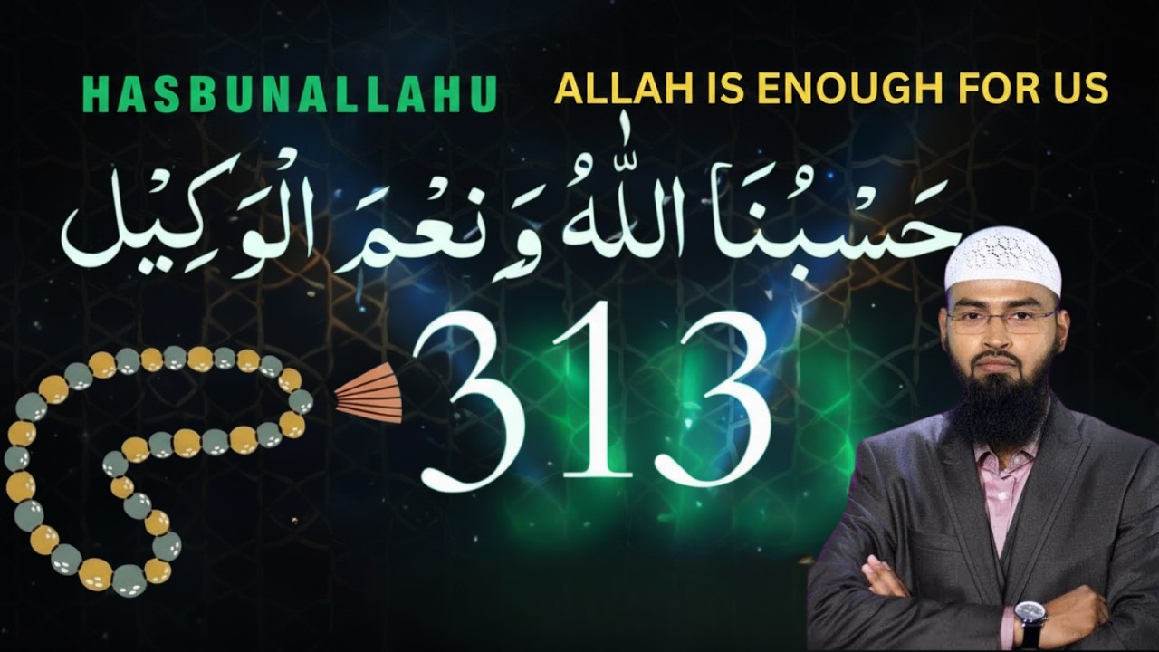Hasbunallahu Wa Nimal Wakeel Kehne Ki Fazilat-Virtues 313 times Affirming Trust Kalam zikr | Faiz Sy