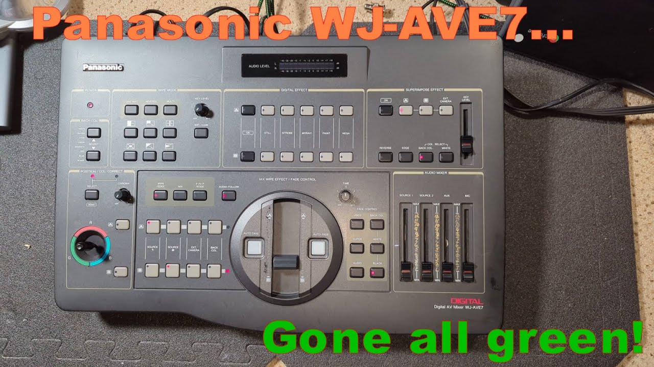 Panasonic WJ-AVE7 Mixer - Gone all green