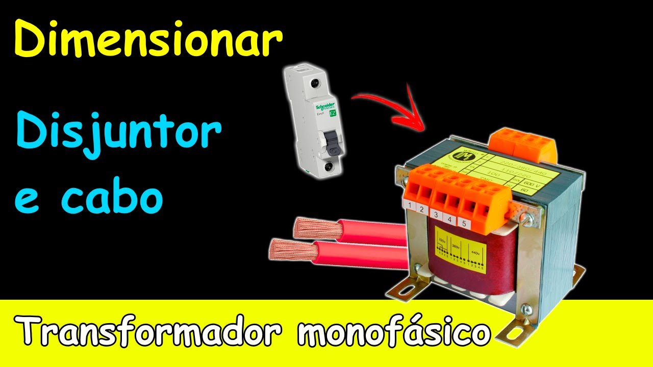 Como DIMENSIONAR DISJUNTOR e CABO para TRANSFORMADOR MONOFÁSICO (Fácil!!!)