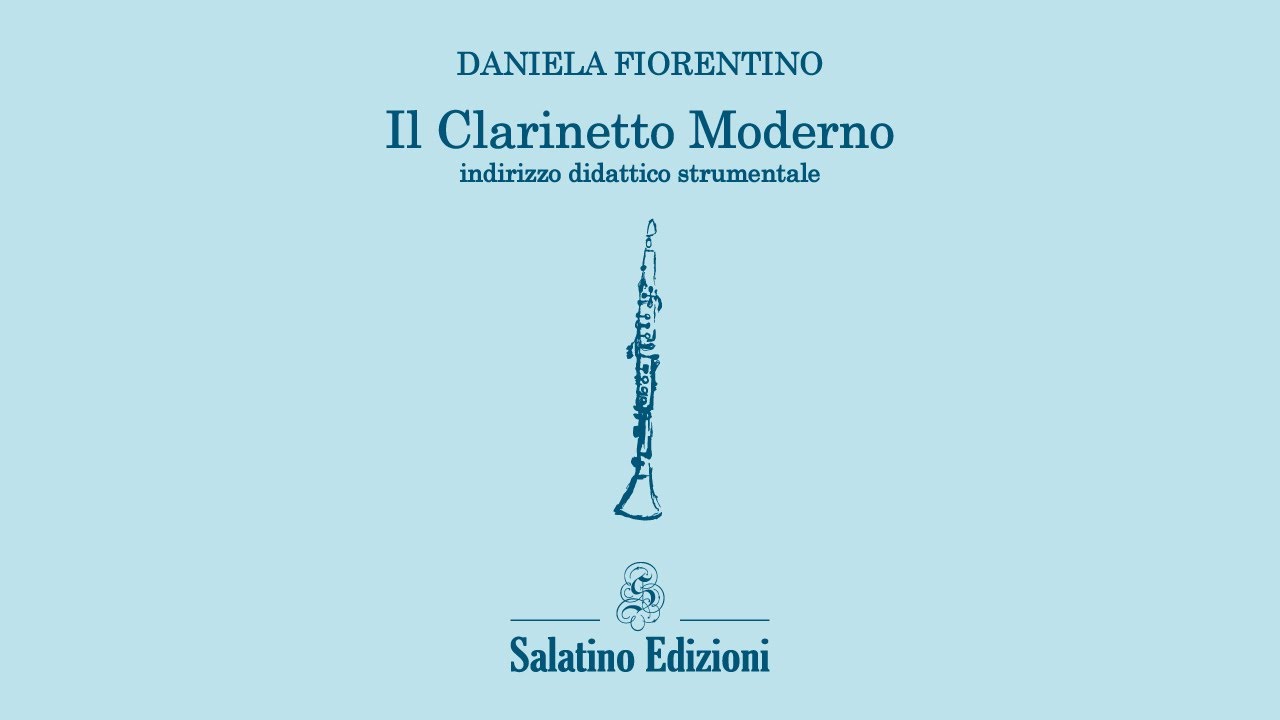 Capitolo Quarto: Il Portavoce - Il Clarinetto Moderno - Daniela Fiorentino